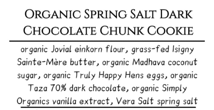 Organic Spring Salt Dark Chocolate Chunk Cookie